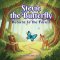 Stevie The Butterfly Returns To The Forrest