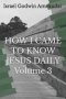 HOW I CAME TO KNOW JESUS  DAILY Volume 3