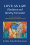 Love as Law-Obedience and Identity Formation: A Comparative Study of Romans 13:8-14 and Matthew 22:34-40