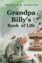 Grandpa Billy's Book Of Life