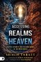 Accessing the Realms of Heaven