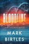 Bloodline: A Multi-Plot End-times Science Fiction Novel
