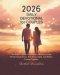 2026 DAILY DEVOTIONAL FOR COUPLES : 365 Days of Godly Direction and Wisdom to Help Partners Beat Stress Stay Encouraged and Walk in Purpose Together
