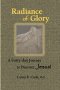 Radiance of Glory: A Forty-day Journey to Discover Jesus