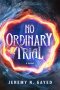 No Ordinary Trial