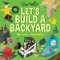 Let\'s Build A Backyard