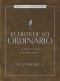 El Dios de lo ordinario: Estudio bíblico con videos