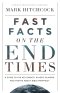 Fast Facts on the End Times