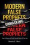 Wolves In Sheep Clothing - Unmasking The Modern False Prophets: How to Discern and Guard Yourself Before It's Too Late