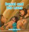Daniel and the Lions: Stories from the Bible
