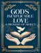God's Inexplicable Love: A Promise of Mercy: A Promise of Mercy: A Promise of Mercy