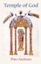 The Temple of God: An Unbroken Vision of the Virgin Mary