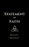Statement of Faith: Pocket Edition