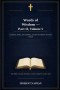 Words of Wisdom - Part II, Volume 5: Creation, Order, Stewardship, and the Goodness of God's World
