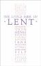 The Little Book of Lent