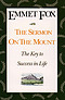 The Sermon on the Mount: The Key to Success in Life and the Lord's Prayer : an Interpretation