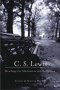 C. S. Lewis: Readings for Meditation and Reflection