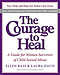 The Courage to Heal: A Guide for Women Survivors of Child Sexual Abuse