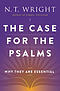 The Case For The Psalms