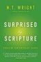 Surprised by Scripture: Engaging Contemporary Issues