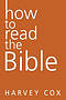 How to Read the Bible