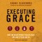 Executing Grace