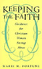 Keeping the Faith: Guidance for Christian Women Facing Abuse