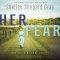 Her Fear