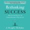 Rethinking Success