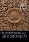 The Oxford Handbook of Mormonism
