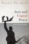 Just and Unjust Peace