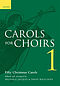 Carols for Choirs: 1