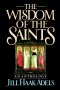The Wisdom of the Saints