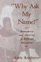 Why Ask My Name? Nonymity and Identity in Biblical Narrative