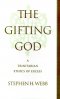 The Gifting God: A Trinitarian Ethics of Excess