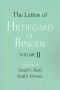 Letters Of Hildegard Of Bingen: The Letters Of Hildegard Of Bingen