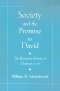 Society and the Promise to David: The Reception History of 2 Samuel 7: 1-17