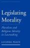 Legislating Morality