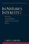 In Nature\'s Interests?