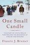 One Small Candle: The Plymouth Puritans and the Beginning of English New England