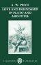 Love and Friendship in Plato and Aristotle
