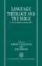 Language, Theology and the Bible