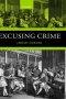 Excusing Crime
