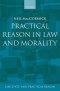Practical Reason in Law and Morality