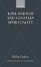 Karl Rahner And Ignatian Spirituality