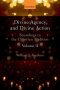 Divine Agency and Divine Action, Volume II