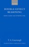 Double-Effect Reasoning