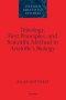 Teleology, First Principles, and Scientific Method in Aristotle's Biology