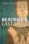 Beatrice\'s Last Smile