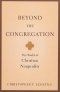 Beyond the Congregation